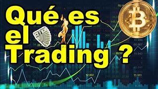 ¿qué es el trading?