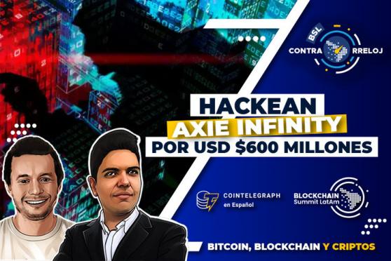 Hackeo Axie Infinity, Pago de impuestos con cripto, El cripto-Corte Inglés y mucho más. Un resumen de las criptonoticias más importantes de la semana